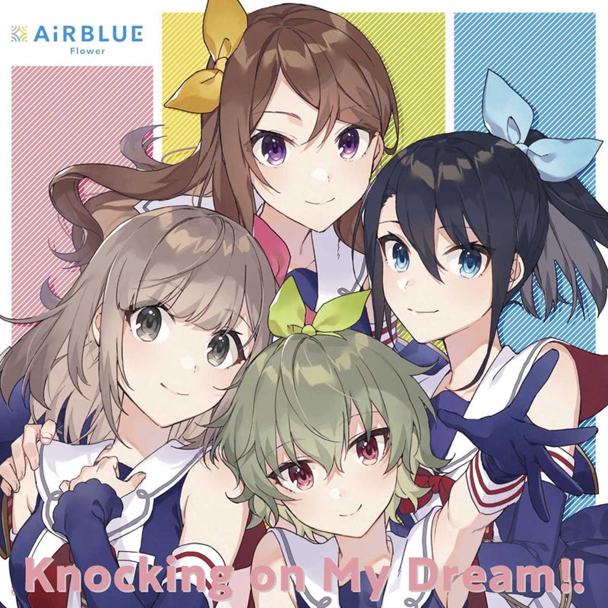 (Character Song) CUE! Smartphone Game Team Single 01 - Knocking on My Dream!! by AiRBLUE Flower