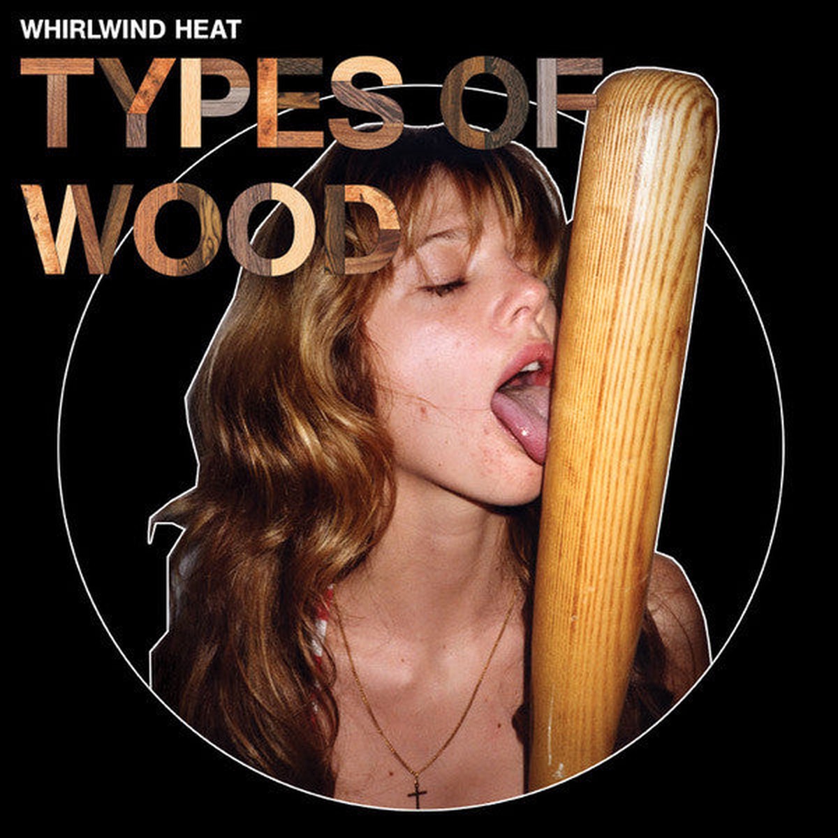 Whirlwind Heat - Types Of Wood [CD] [Second Hand]